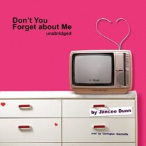 Don't You Forget About Me (Audio MP3 CD) (Unabridged)