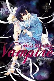 He's My Only Vampire: Vol. 6