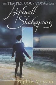 The Tempestuous Voyage of Hopewell Shakespeare