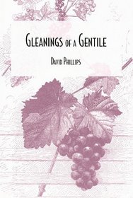 Gleanings of a Gentile