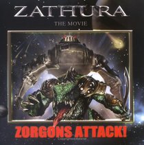 Zathura The Movie: Zorgons Attack! (Zathura: The Movie)