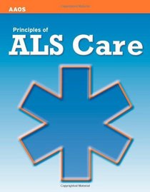 Principles of ALS Care (AAOS)