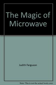 The Magic of Microwave