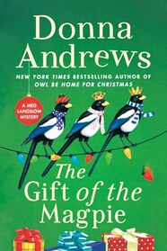 The Gift of the Magpie: A Meg Langslow Mystery (Meg Langslow Mysteries, 28)