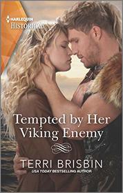 Tempted by Her Viking Enemy (Sons of Sigurd, Bk 5) (Harlequin Historical, No 1537)