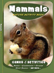Mammals Nature Activity Book (Children's Nature Activity Book)