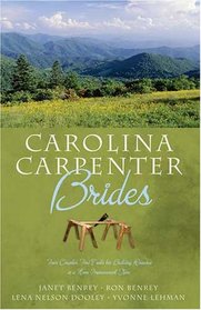 Carolina Carpenter Brides: How to Refurbish an Old Romance / Once Upon a Shopping Cart / Can You Help Me? / Caught Red Handed