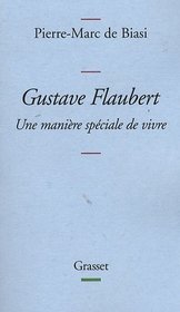 Gustave Flaubert (French Edition)