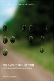 The Expression of Time (The Expression of Cognitive Categories)