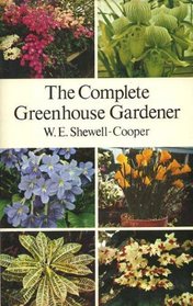 The complete greenhouse gardner