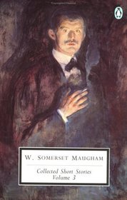 Maugham: Collected Short Stories, Vol 3