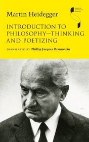Introduction to Philosophy -- Thinking and Poetizing (Studies in Continental Thought)