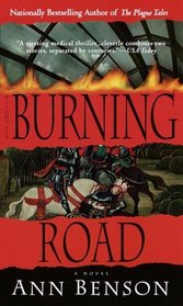 Burning Road (Plague Tales, Bk 2)