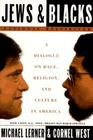 Jews  Blacks: A Dialogue on Race, Religion, and Culture in America