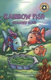 Rainbow Fish: Seaweed Soup (Festival Reader)