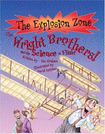 Wright Brothers: Pioneers of Flight (The Explosion Zone)
