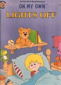 Lights Off - An I Can Do It Myself Storybook