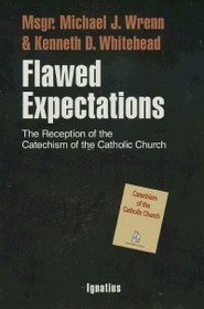 Flawed Expectations: The Reception of the Catechism of the Catholic Church