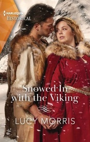Snowed in with the Viking (Harlequin Historical, No 1770)
