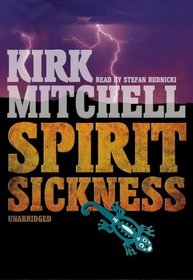 Spirit Sickness (An Emmett Parker and Anna Turnipseed Mystery)(Library Edition)