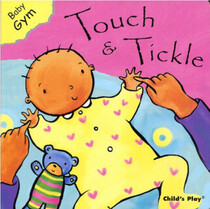 Touch & Tickle: A Baby Gym Book