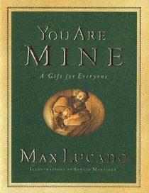 You Are Mine: A Gift for Everyone