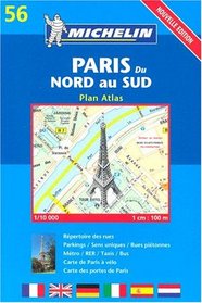 Michelin Paris Du Nord Au Sud: Plan Atlas (Michelin Maps: Paris Atlas (Map No 11))