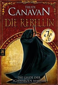 Die Gilde der Schwarzen Magier 01 - Die Rebellin