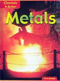 Metals (Chemicals in Action)