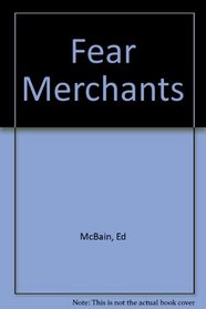 Fear Merchants