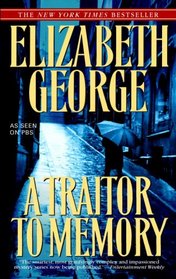 A Traitor to Memory (Inspector Lynley, Bk 11)