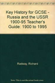 Russia and the USSR (Key History for GCSE S.)