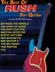 The Best of Rush for Guitar (The Best of... for Guitar Series)