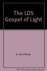 The LDS Gospel of Light