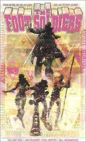 The Foot Soldiers (Volume II)