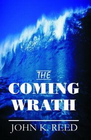 The Coming Wrath: Book 1 Lost Worlds