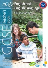 AQA GCSE English and English Language: Foundation Tier Teacher's Book