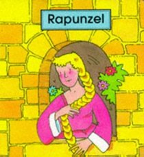 Fairy Tale Series: Rapunzel (Fairy Tale Series)