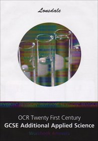 OCR GCSE Additional Applied Science A (twenty First Century Science): Workbook Answers