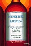 Marketing y Estetica (Spanish Edition)
