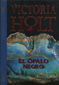 Opalo Negro, El (Spanish Edition)