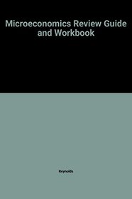 Microeconomics Review Guide and Workbook