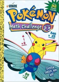 Pokemon Math Challenge Grades 2-3 Plus 32 Flash Cards (Pokemon Math Challenge)