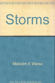 Storms--from the inside out,
