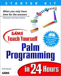 Sams Teach Yourself Palm Programming in 24 Hours