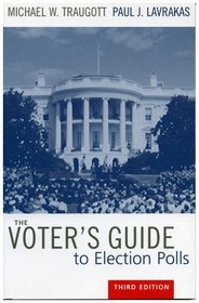 The Voter's Guide to Election Polls (Voter's Guide to Election Polls (Hardcover))
