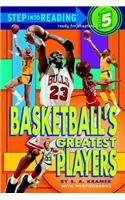 Basketball's Greatest Players (Step Into Reading: A Step 5 Book)