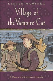 The Village Of The Vampire Cat (Zenta and Matsuzo Mystery)