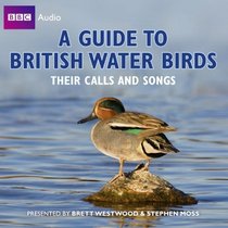 A Guide to British Water Birds (BBC Audio)