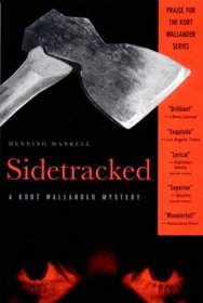 Sidetracked (Kurt Wallander, Bk 5)
